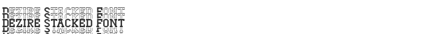 Dezire Stacked Font
