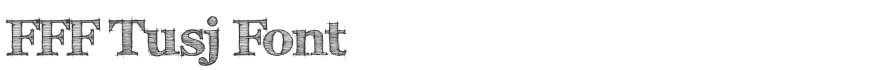FFF Tusj Font