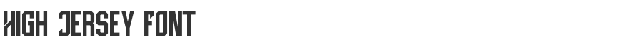 High Jersey Font