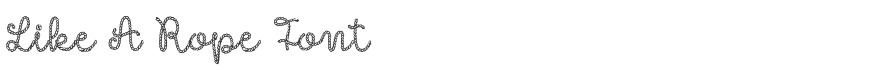Like A Rope Font