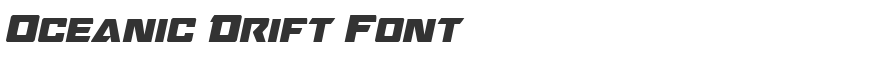 Oceanic Drift Font