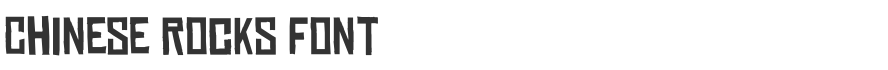 Chinese Rocks Font