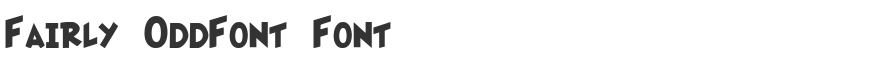 Fairly OddFont Font