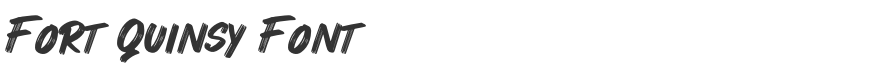 Fort Quinsy Font