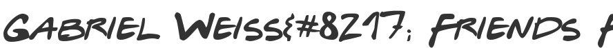 Gabriel Weiss’ Friends Font