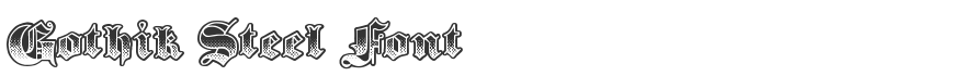 Gothik Steel Font