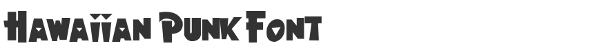 Hawaiian Punk Font