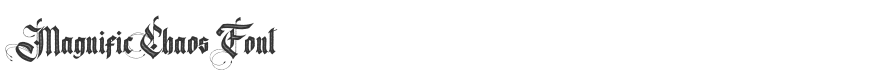 Magnific Chaos Font