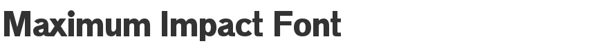 Maximum Impact Font