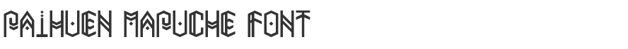 Paihuen Mapuche Font