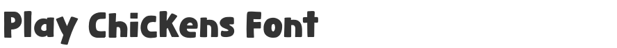 Play Chickens Font