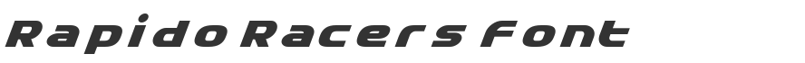 Rapido Racers Font