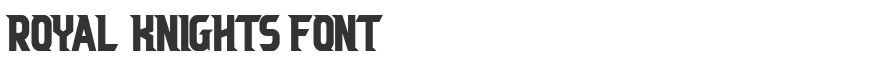 Royal Knights Font