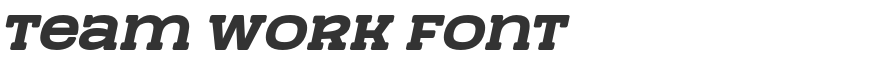 Team Work Font