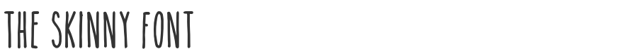 The Skinny Font