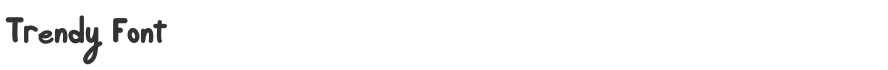 Trendy Font