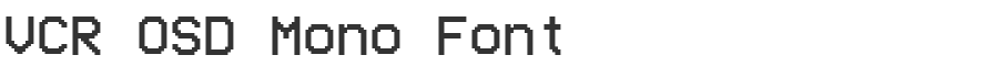 VCR OSD Mono Font