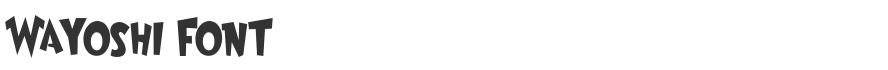 Wayoshi Font