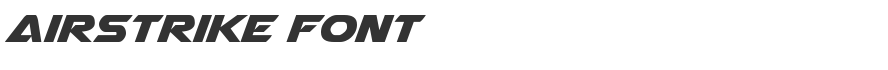 Airstrike Font