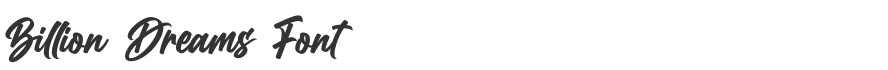 Billion Dreams Font