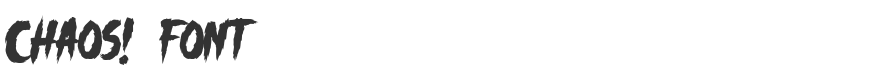 Chaos! Font
