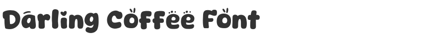 Darling Coffee Font