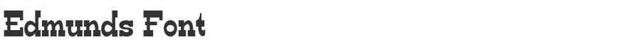 Edmunds Font
