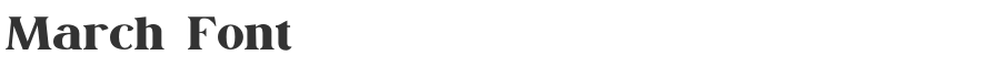 March Font