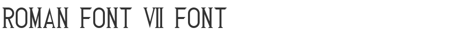 Roman Font 7 Font