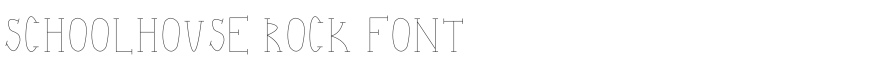 Schoolhouse Rock Font