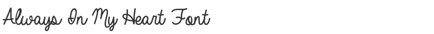 Always In My Heart Font