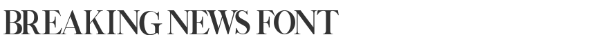 Breaking News Font