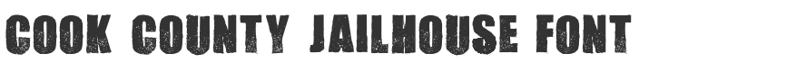 Cook County Jailhouse Font