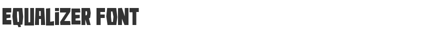Equalizer Font
