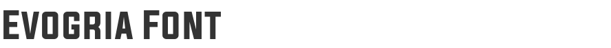 Evogria Font