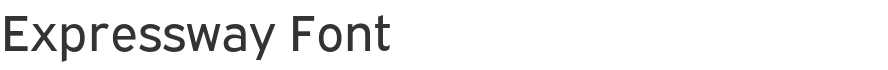 Expressway Font
