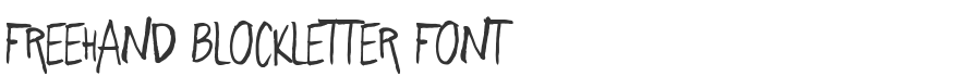 Freehand Blockletter Font