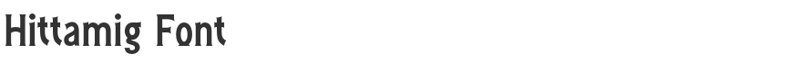 Hittamig Font
