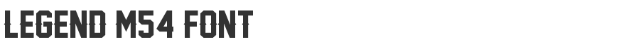 Legend M54 Font