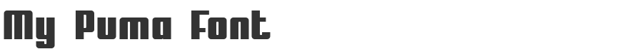 My Puma Font