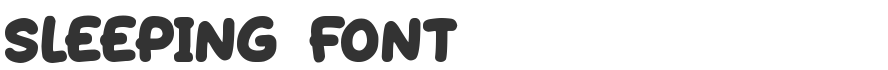 Sleeping Font