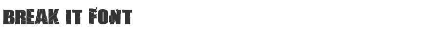 Break It Font