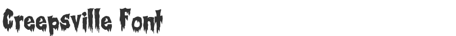 Creepsville Font
