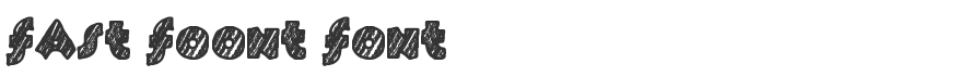 Fast Foont Font