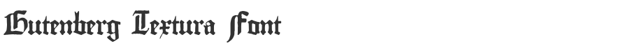 Gutenberg Textura Font