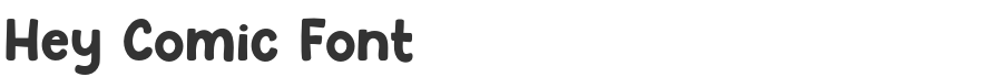 Hey Comic Font