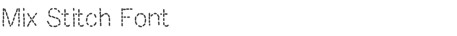 Mix Stitch Font