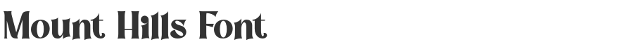 Mount Hills Font