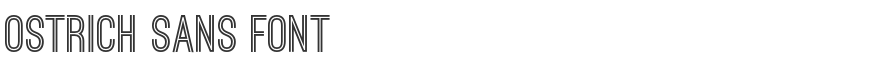 Ostrich Sans Font