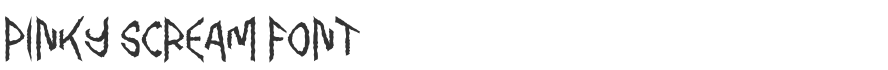 Pinky Scream Font